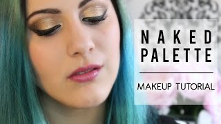 Makeup Tutorial with the NAKED PALETTE : Soft and Gold