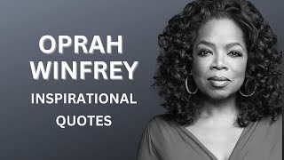 Inspirational Oprah Winfrey Quotes on Life and Success