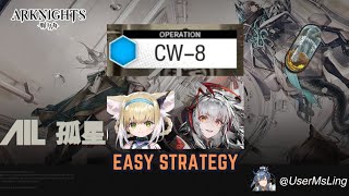 CW-8 | [Arknights] | Lone Trail Event | Easy Strategy | 2 Ops