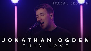 Jonathan Ogden performs 'This Love' live with Stabal (Stabal Session)