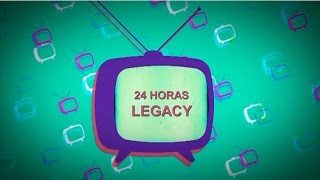 SOBRE 24 HORAS LEGACY