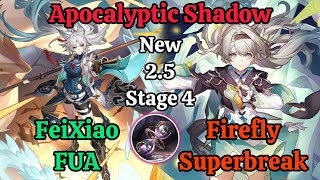 E0S0 Feixiao FUA & E0S0 Firefly Superbreak New 2.5 Apocalyptic Shadow Stage 4 Clear (3 Stars) HSR