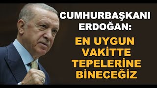 Erdoğan'dan 'kara harekatı' mesajı