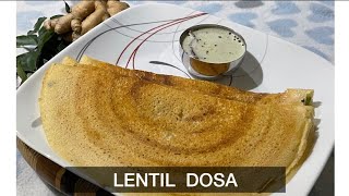 Lentil Dosa | Mixed Dal Dosa | No Rice | No Fermentation | Tasty and Crispy