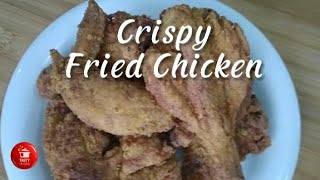 Crispy Fried Chicken Easy Recipe