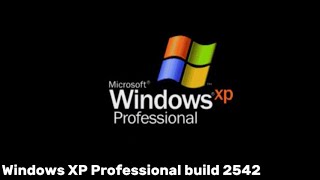 Windows XP build 2542