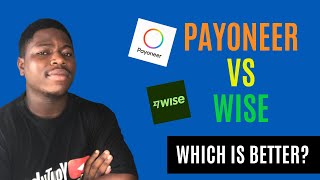 Payoneer VS Wise: Which is Better in Nigeria? (2024)