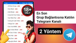 Telegram Grup Bağlantıları Nasıl Eklenir || En Son Telegram Grubuna Nasıl Katılınır  (2 Yöntem)