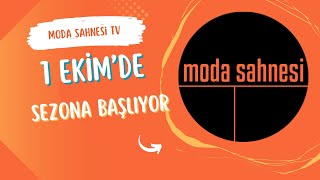 Moda Sahnesi Tv 1 Ekim'de Sezona Başlıyor