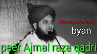 Ramzan me in kamon ko na kare ll ramzan special byan ll peer ajmal raza qadri ll #ramzan #ajmalraza