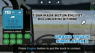 5 DAKIKADA EHLİYET ALMA // GRAND TRUCK SİMULATOR 2