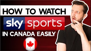 How to Watch Sky Sports in Canada Easily [2024]