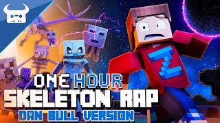 MINECRAFT SKELETON RAP REMIX | "I've Got A Bone" | Oxygen Beats Dan Bull Animated Video - ONE HOUR