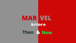 🤯MARVEL Actors, Then and Now 2021, Incredible😱😱😱