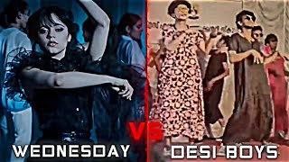 Wednesday Vs Desi Boys 🤣 | Must Watch #girlsvsboysmemes #wednesdaydance