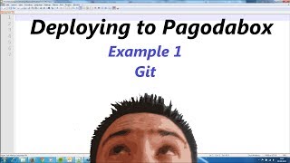 Deploying to Pagodabox (Example 1 - Git)