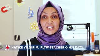 NEPRIS: Hatice Yildirim PLTW Teacher @ HSI Katy