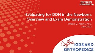 Coffee, Kids & Orthopedics - Evaluating for DDH in Newborns