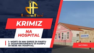 Dedu na Frida - KRIMIZ NA HOSPITAL AGOSTINHO NETO