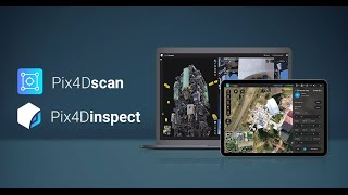 Pix4Dinspect & Pix4Dscan: Potencie sus inspecciones visuales y gestión de activos