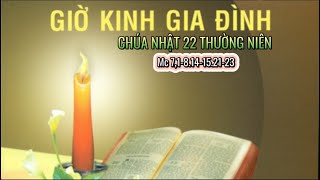 CHÚA NHẬT 22 TN 01/09/2024