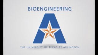 UTA Bioengineering Department promo