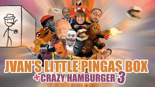 YTP | Jvan's Little Pingas Box + CRAZY HAMBURGER 3