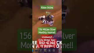 156 Million Silver. Monthly Income. Albion Online