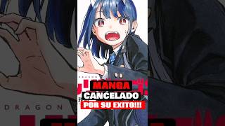 El MANGA CANCELADO por ser MUY EXITOSO #anime #curiosidades #noticias #manga #japon