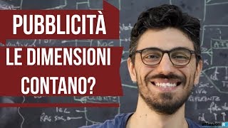 Pubblicità: Le dimensioni contano?