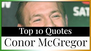 Top 10 Quotes Conor McGregor | UFC Fighter