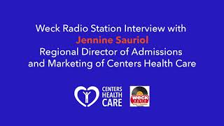 Interview with Jennine Sauriol of Centers Health Care and Weck Radio Station