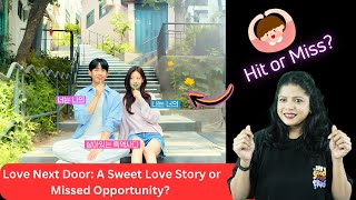 Love Next Door: Korean Drama Review || [EP -1 & 2] || Love Next Door: Worth the Watch? ||#kdrama