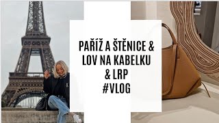 PAŘÍŽ A ŠTĚNICE & LOV NA KABELKU & LRP #VLOG