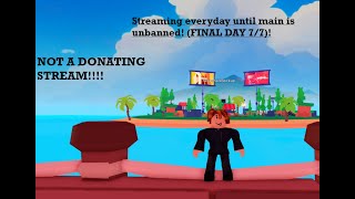 Streaming on my ALT while main is banned (FINAL DAY, Roblox Pls Donate)