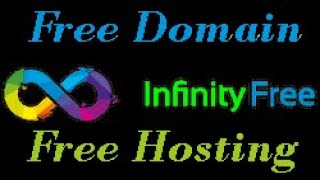 Infinity Free Complete Tutorials 2020. Free hosting & free domain with InfinityFree | connect domain