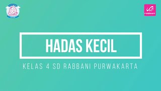 MENGENAL HADAS KECIL - KELAS 4 SD RABBANI PURWAKARTA