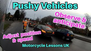 Pushy vehicles: anticipation & observation skills to keep you safe