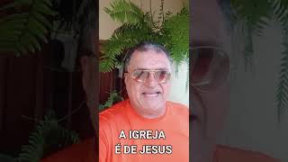 A IGREJA É DE JESUS #pregação #deus #igreja #lula #bolsonaro