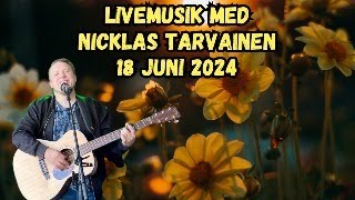 LIVEMUSIK MED NICKLAS TARVAINEN 18 JUNI 2024