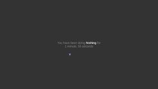 Nothing, A game where you do basically Nothing