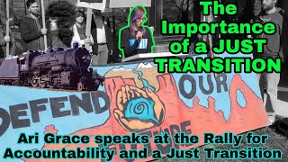 "The time for a just Transition is NOW" my speech- Rally for Accountability and a Just Transition