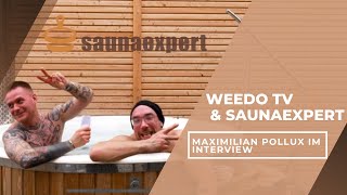 Mobile HotTube von SAUNAEXPERT |Maximilian Pollux im Interview | Weedo TV I