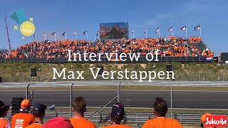 INTERVIEW OF VERSTAPPEN - CRAZY ATMOSPHERE ON STADIUM BEFORE THE DUTCH GP