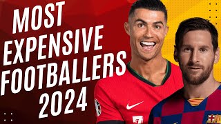 Top 10 Most Expensive Footballers of 2024 | Top 10 & Reviews