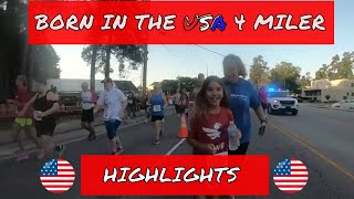 Born in the USA 4 Miler - 2018 Highlights