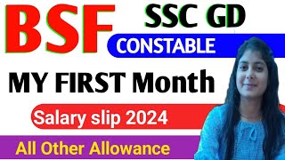 SSC GD BSF CONSTABLE First Month Salary Silp 2024💥 DA HRA TA All OTHER Allowance