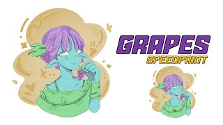 GRAPES | SPEEDPAINT | EVA SABELA