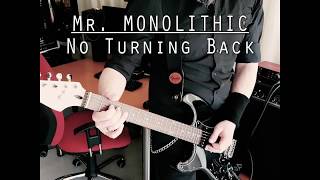 No Turning Back - Mr. Monolithic (Instagram cut cover)