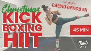 CARDIO #11 Sweaty Christmas Kickboxing Tabata HIIT 45 minutes